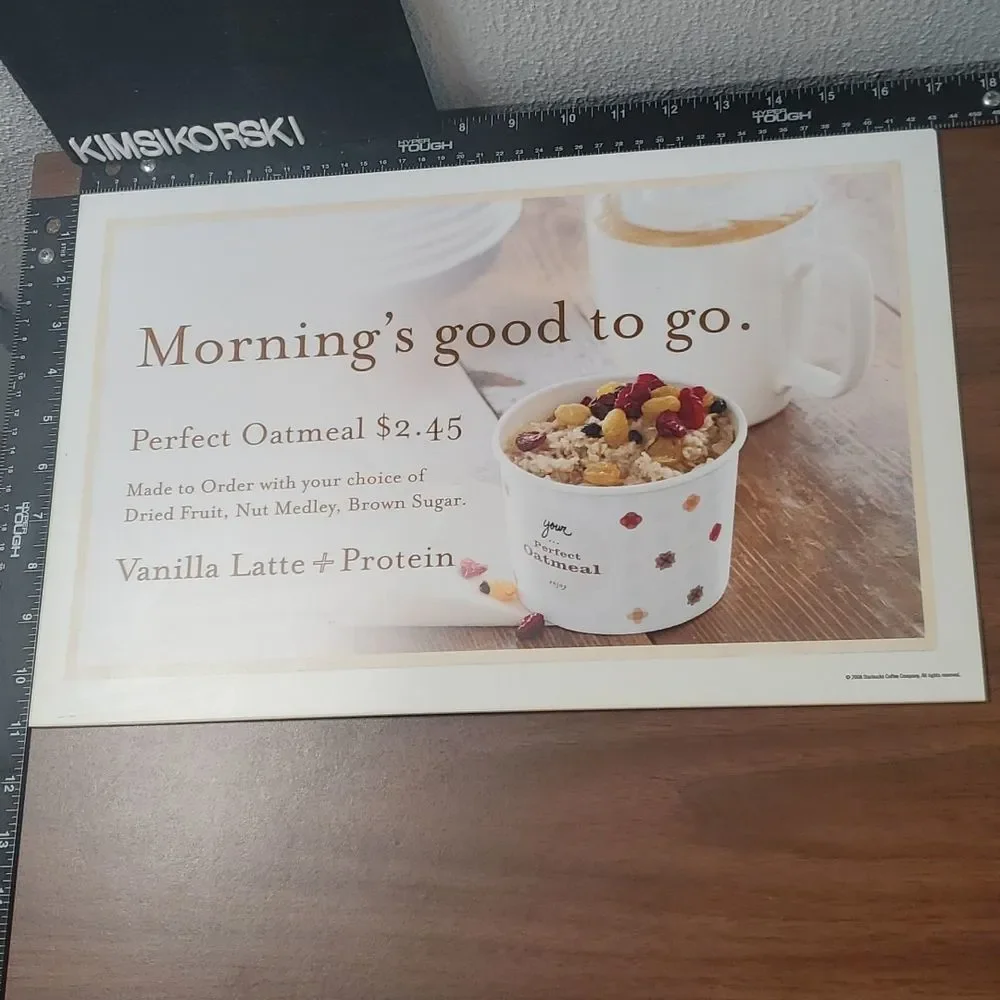Starbucks Morning's Good to Go Perfect Oatmeal Sign 2008‎